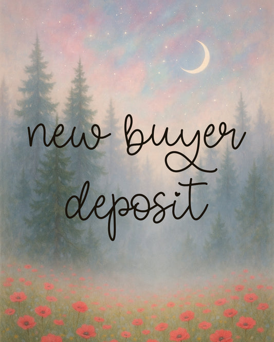 New Buyer Deposit